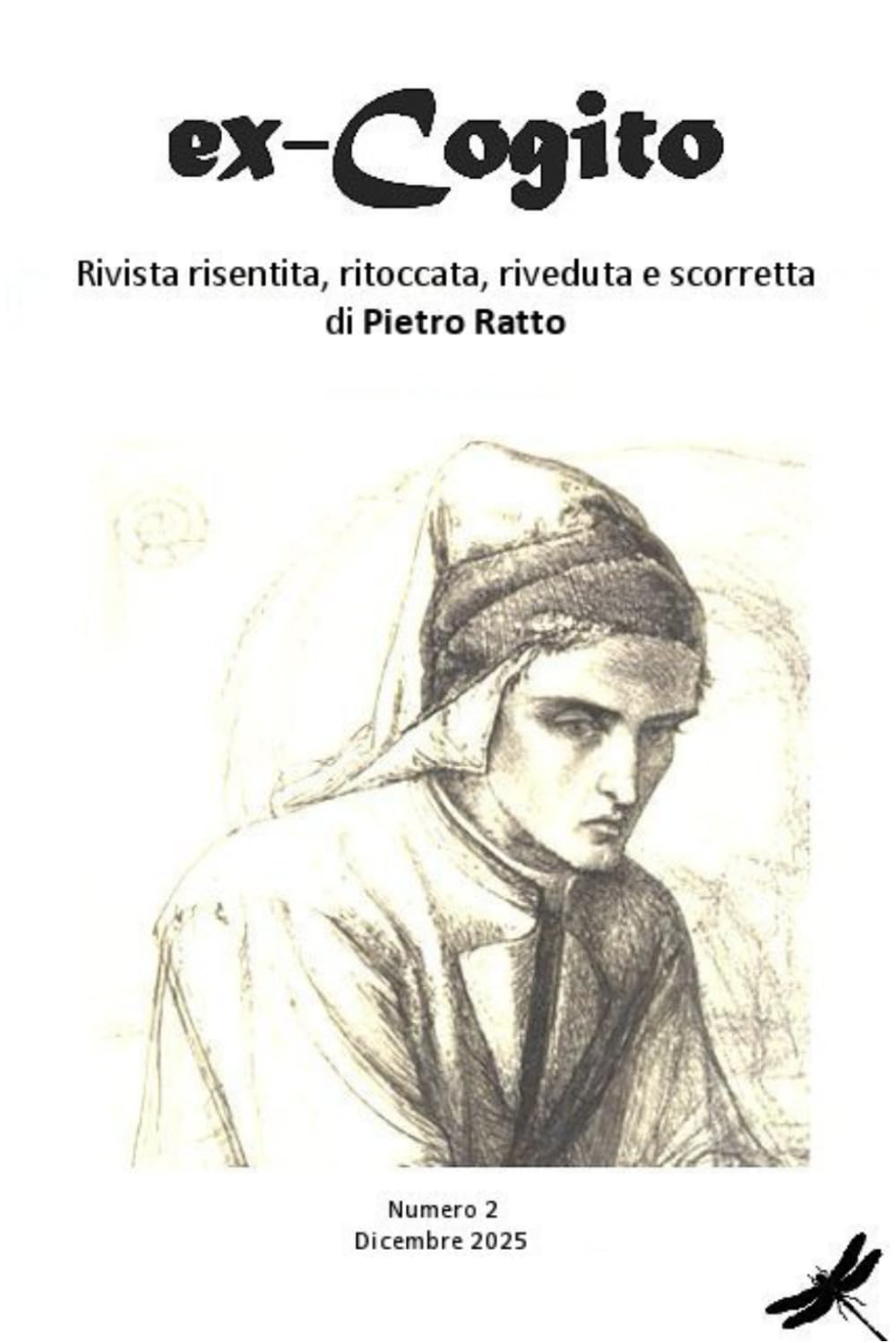 ex-Cogito (Vol 2 - dic. 2025): Rivista risentita, ritoccata, riveduta e scorretta di Pietro Ratto