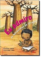 Eu Admiro 8535629629 Book Cover
