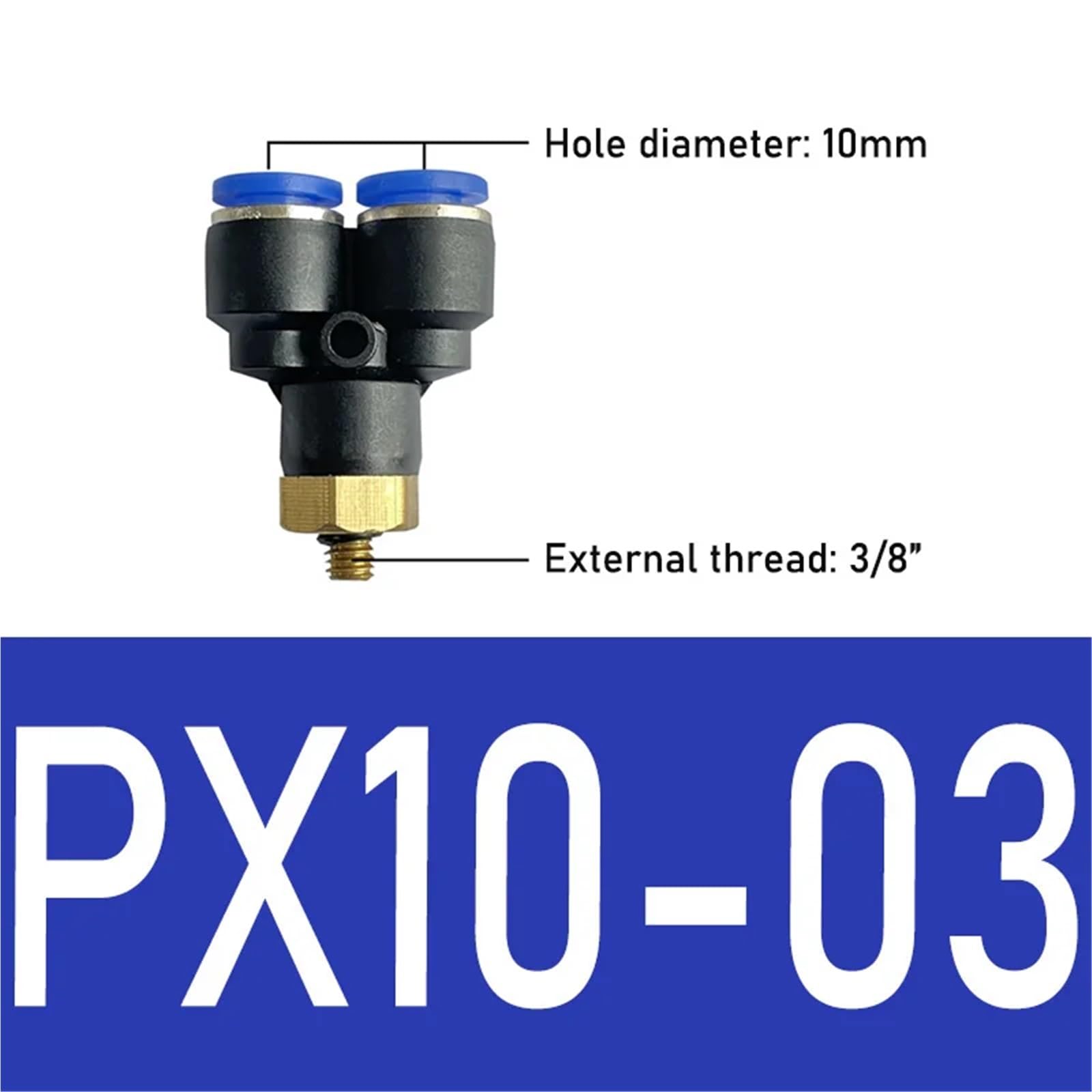 10 STÜCKE PX Pneumatische Armaturen Y-förmiges T-Stück 4-12mm Außendurchmesser Schlauch M5 1/8 "1/4" 3/8 "1/2" BSPT Außengewinde T-Stück Luftanschluss(PX10-03 10PCS)
