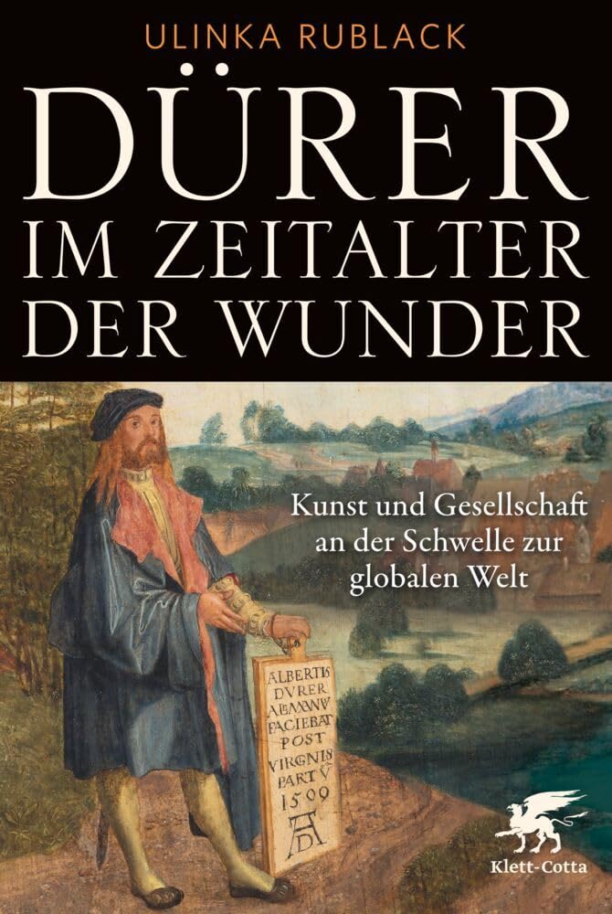 Dürer im Zeitalter der Wunder: Kunst und Gesellschaft an der Schwelle zur globalen Welt. | Einhard-Preis 2025