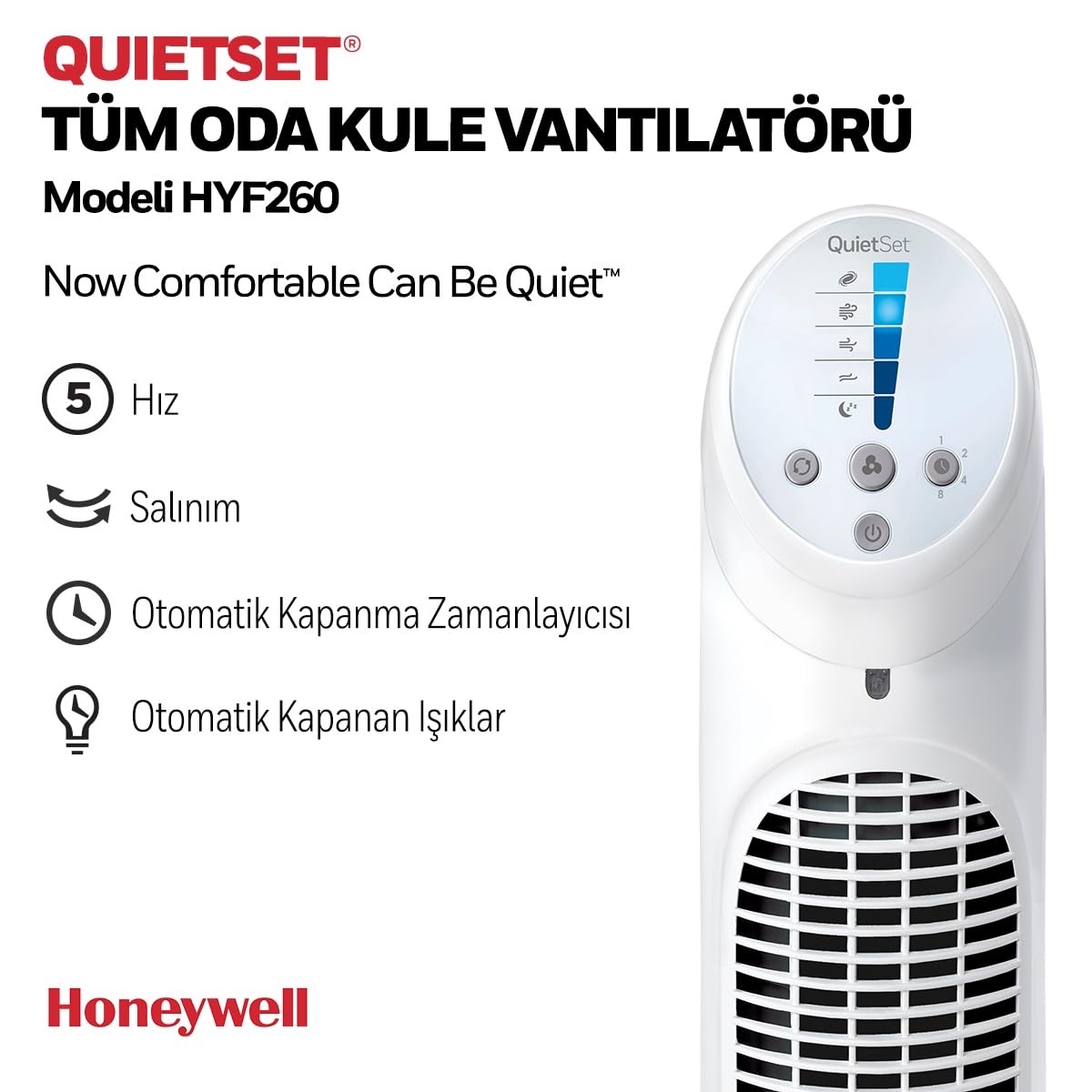 HONEYWELL QuietSet HYF260 Tüm Oda İçin Salınımlı Kule Vantilatör, 5 Hız Ayarı, 80 Derece Salınım, Zamanlayıcı Fonksiyonu, Aydınlatma, Otomatik Kapanma, Uzaktan Kumanda