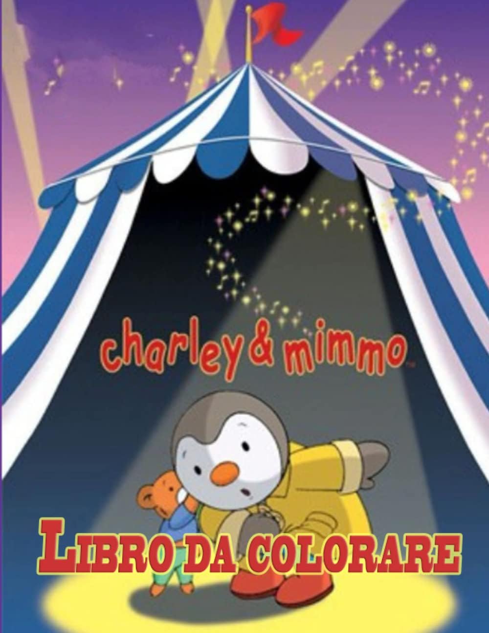 Charley & Mimmo libro da colorare