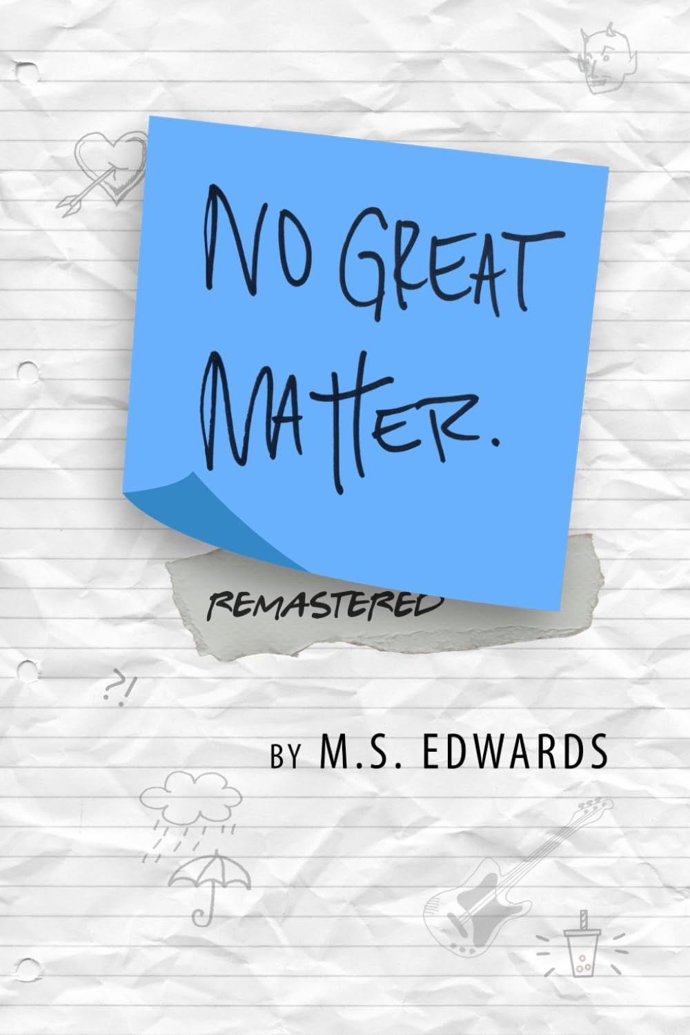 No Great Matter: Remastered