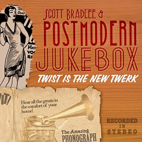 Scott Bradlee & Postmodern Jukebox