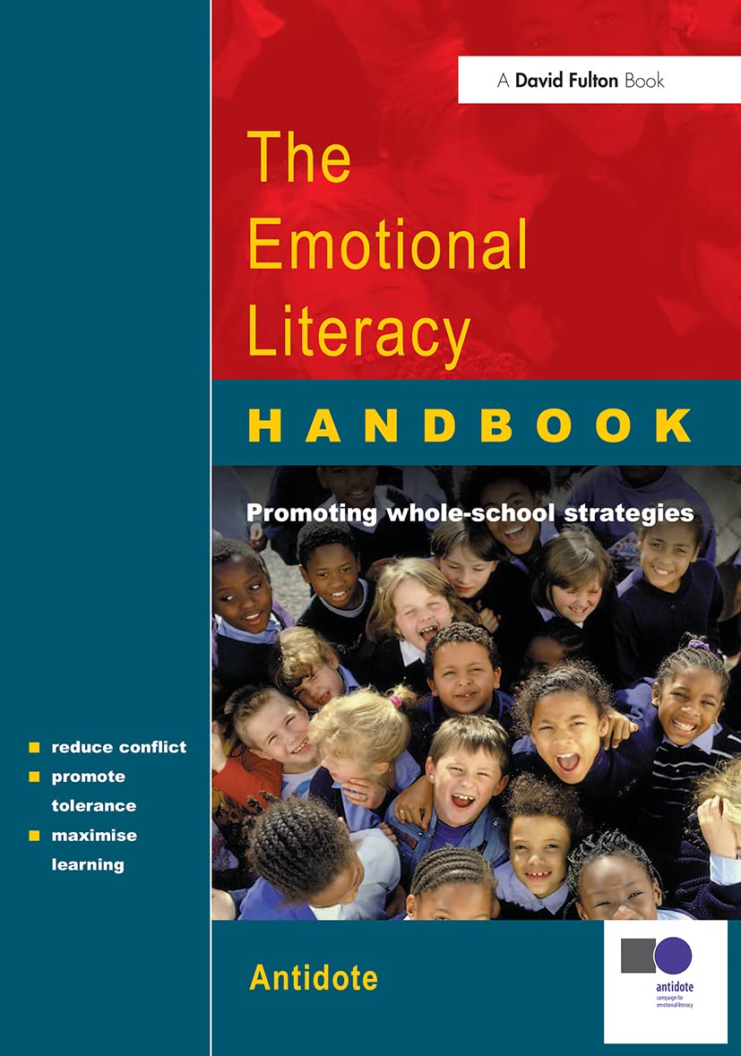 The Emotional Literacy Handbook: A Guide for Schools: Processes, Practices and
