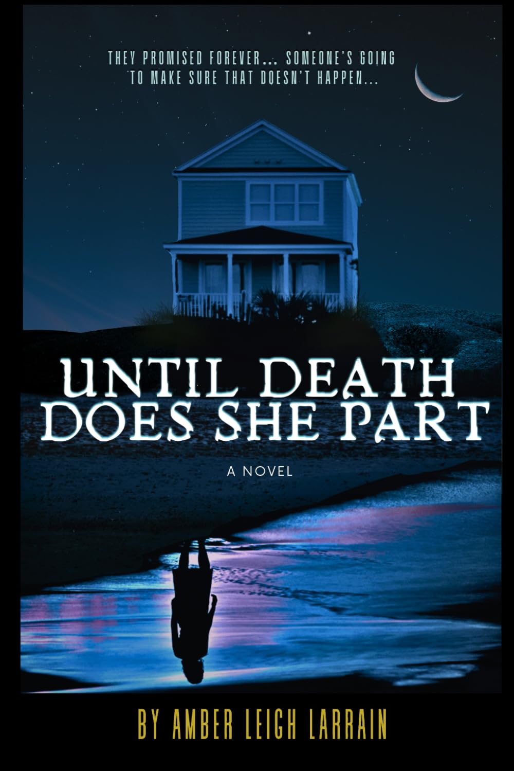 Until Death Does She Part