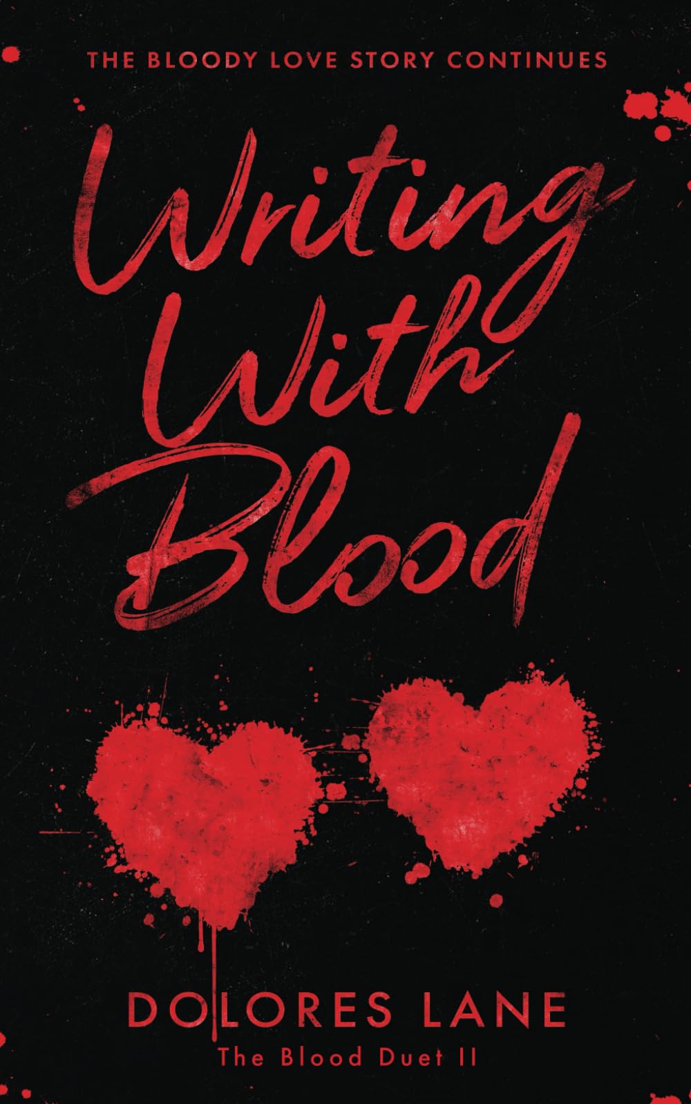 Writing with Blood (The Blood Duet)