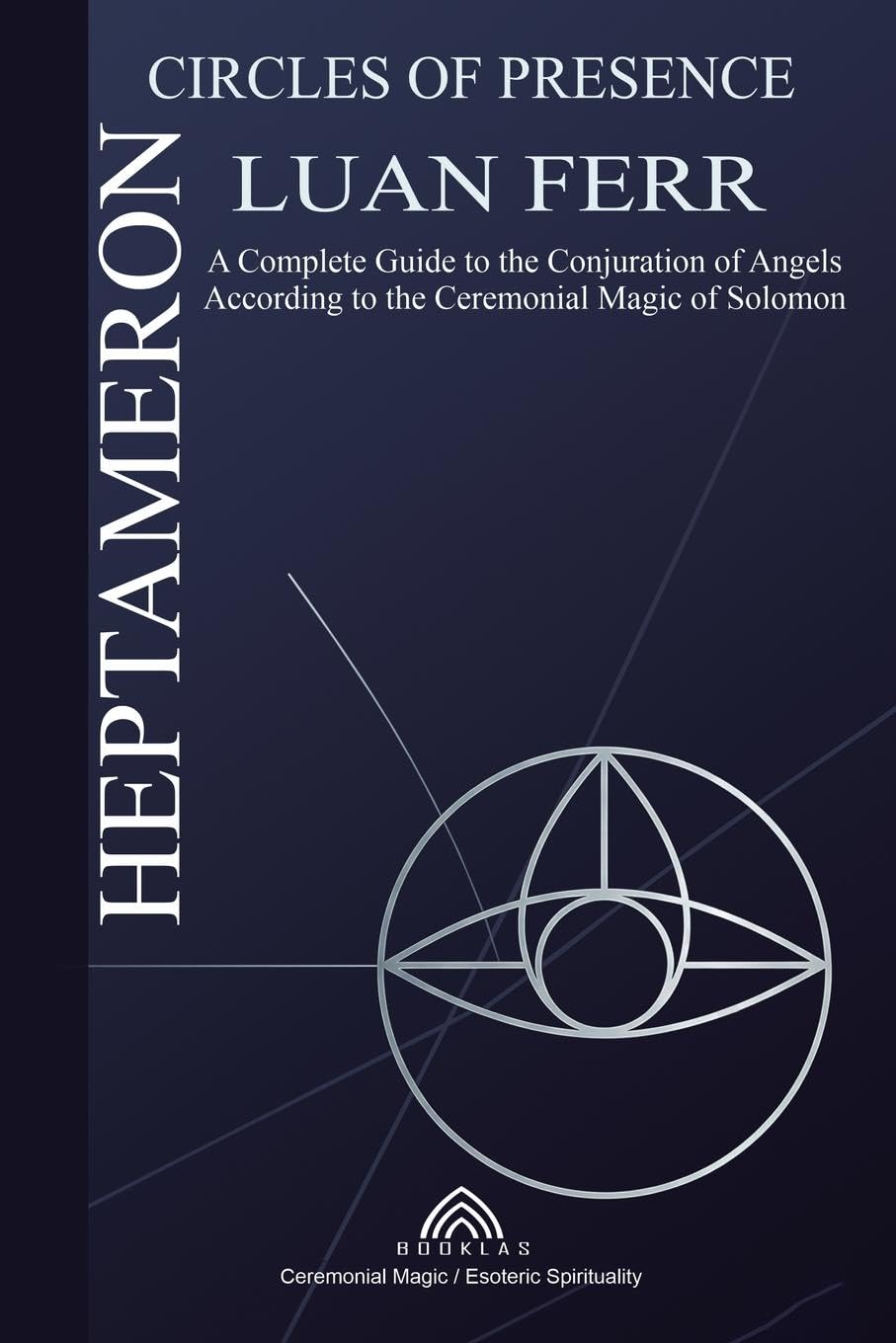 Heptameron: Circles of Presence