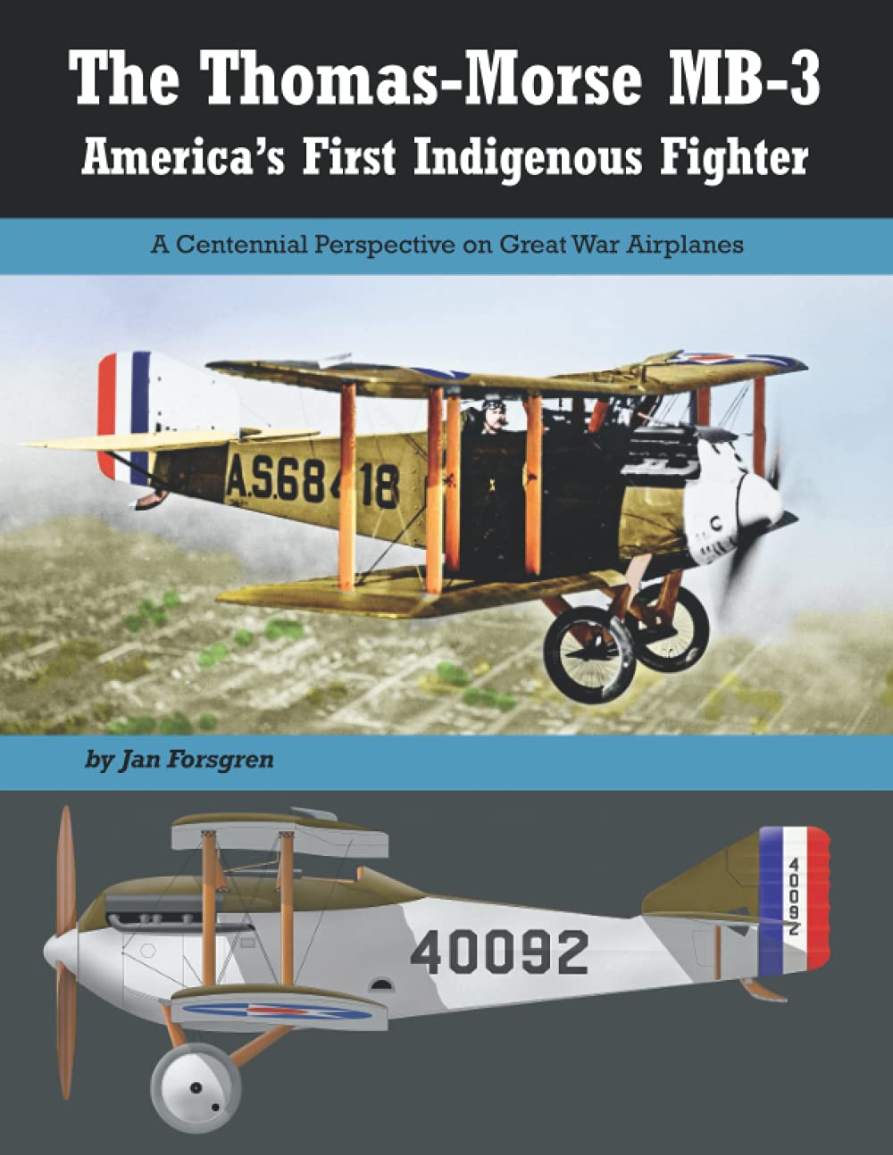 The Thomas-Morse MB-3: America’s First Indigenous Fighter