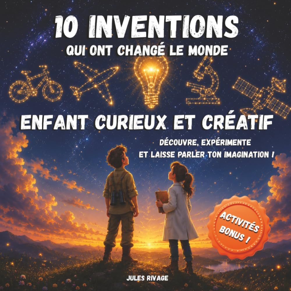 10 inventions qui ont changé le monde: Enfant curieux et créatif