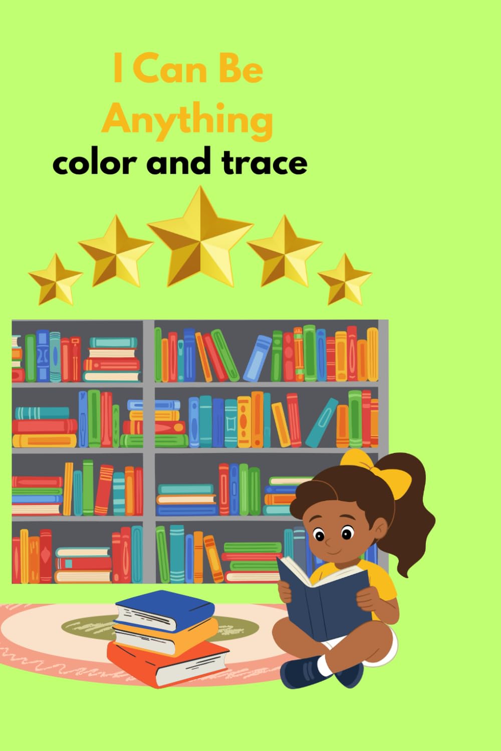 I can do anything: coloring and trace
