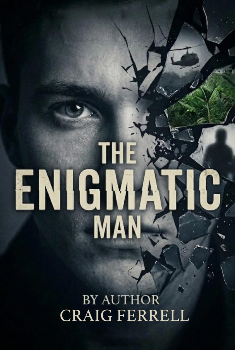 THE ENIGMATIC MAN: He Hides in Plain Sight