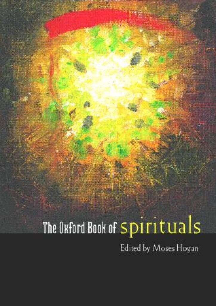 The Oxford Book of Spirituals: Vocal score