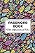 Password Book With Alphabetical Tabs: Password Keeper Book & Organizer - Over 100 Pages Password Log Books, 6 X 9 Password Manager Book - Small ... Tabs, Best Password Organizer For Seniors