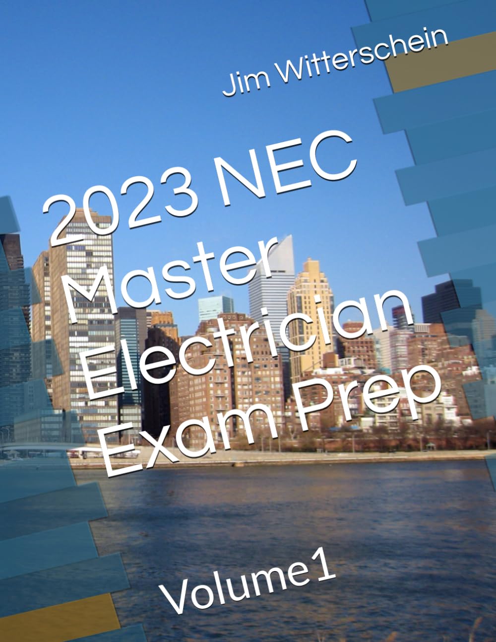 2023 NEC Master Electrician Exam Prep: Volume1 (2023 National Electric Code Master Electrician Exam Prep)