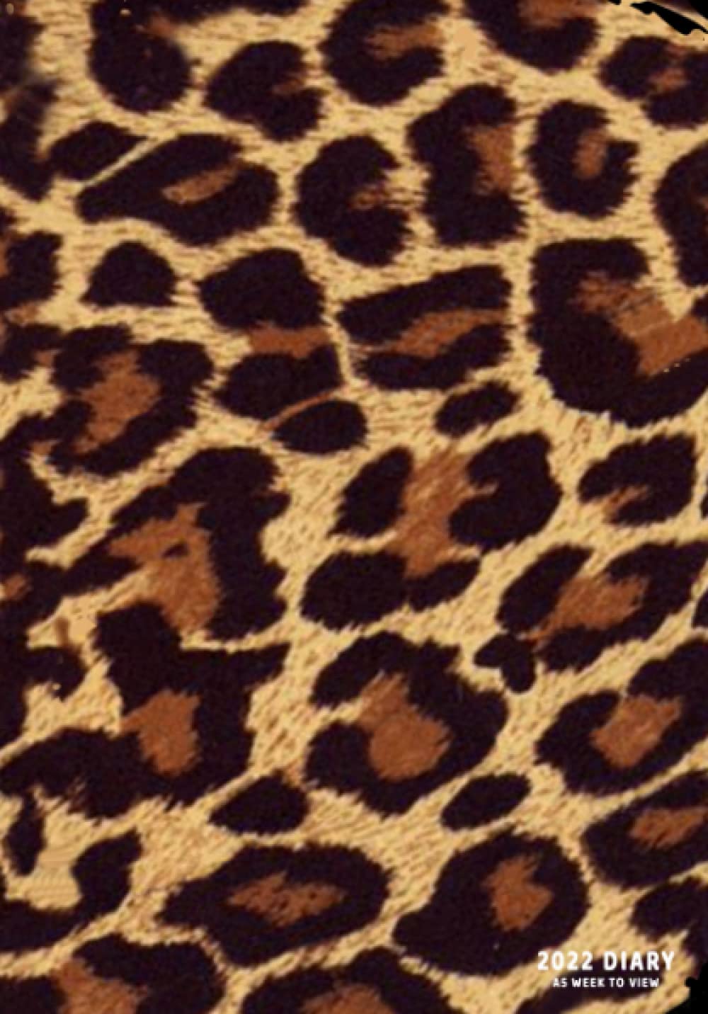 2022 Diary A5 Week To View: Cute Leopard Skin Print Cover Month & Week To View Dated 2022 A5 Diary Planner Agenda Personal Organiser With Calendars For Animal Lovers Girls Women Mum