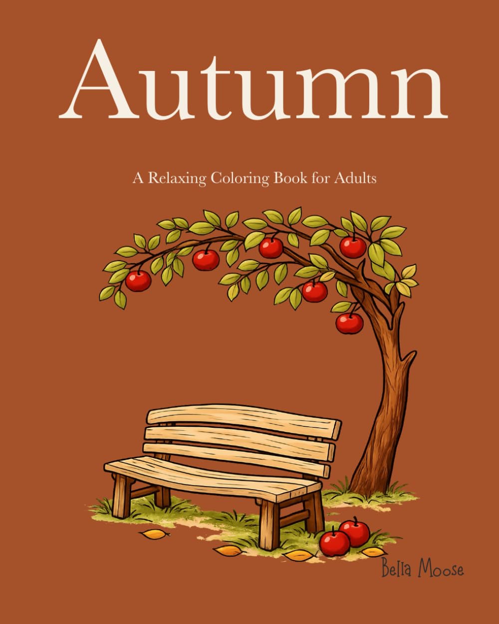Autumn: A Relaxing Coloring Book for Adults (Seasons)