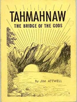 Paperback 'Tahmahnaw': The Bridge of the Gods Book