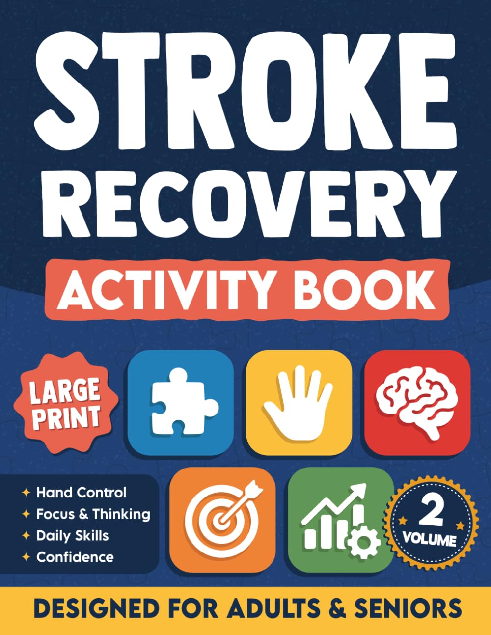 Stroke Recovery Activity Book Large Print: Rebuild Your Independence After Stroke With Brain Training Exercises for Cognitive & Speech Recovery - Volume 2 -
