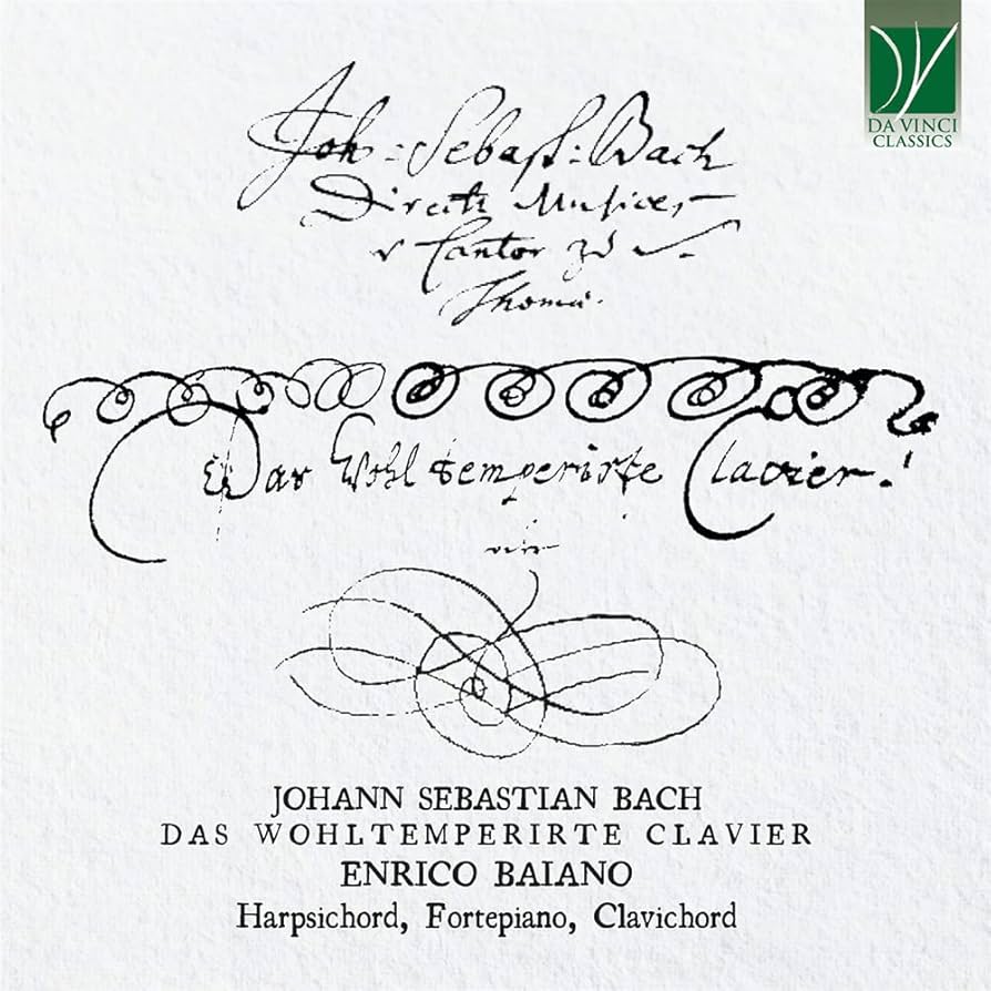 Bach : le Clavier Bien Tempéré / Enrico Baiano: Enrico Baiano