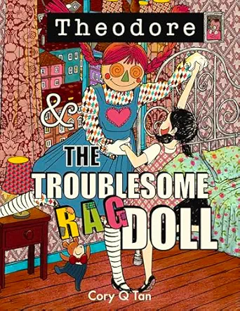 Theodore and The Troublesome Rag Doll-Wow! eBook