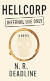 HellCorp: Infernal Use Only