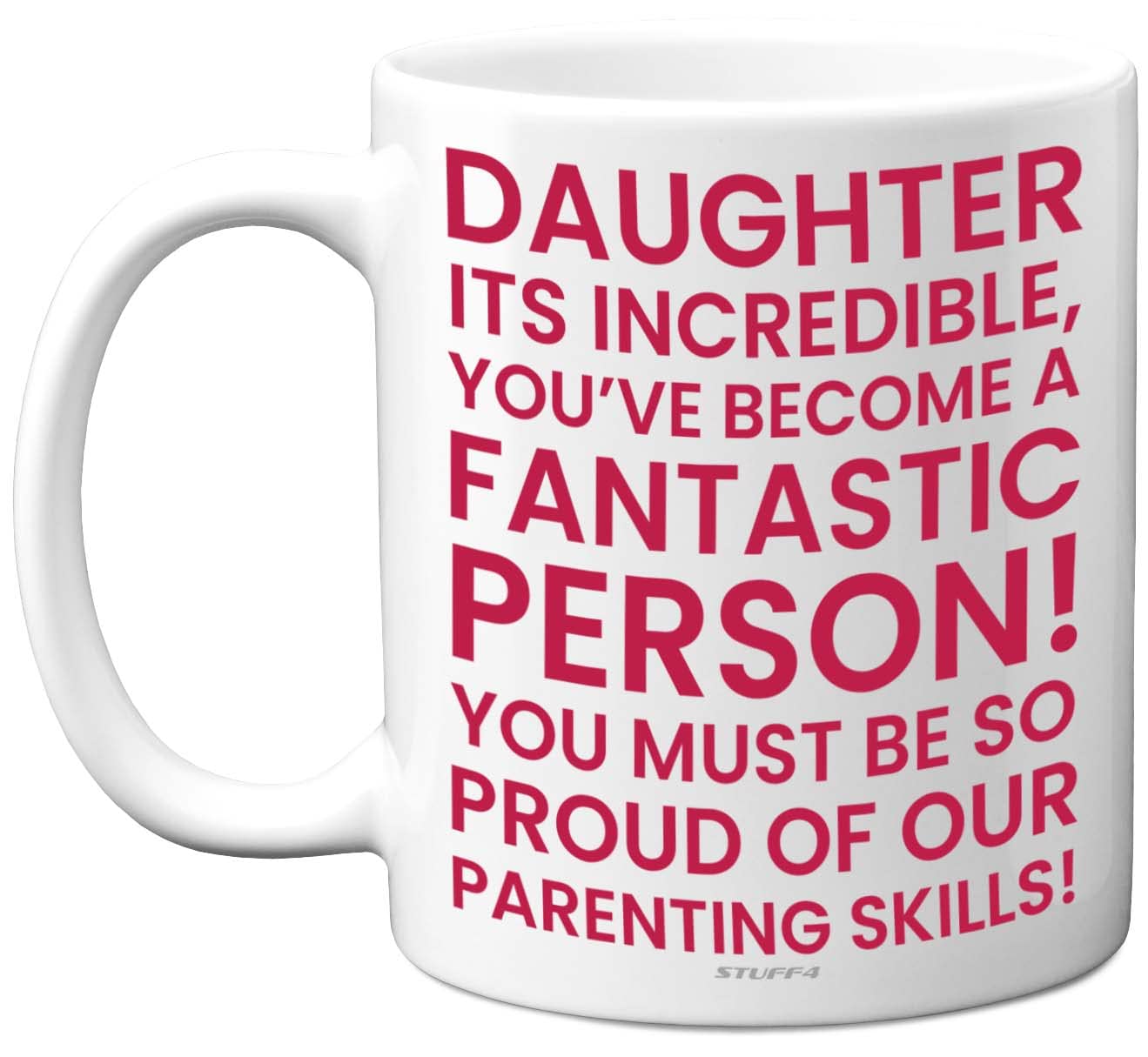 Stuff4 Funny Daughter Gifts - Amazing Daughter - Inspirational Mug Gifts from Mum Dad, Birthday Gift for Christmas, 11oz Ceramic Premium Dishwasher Safe Mugs