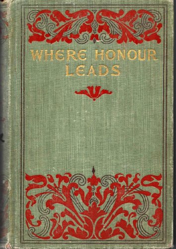 Where Honour Leads B002SMR420 Book Cover