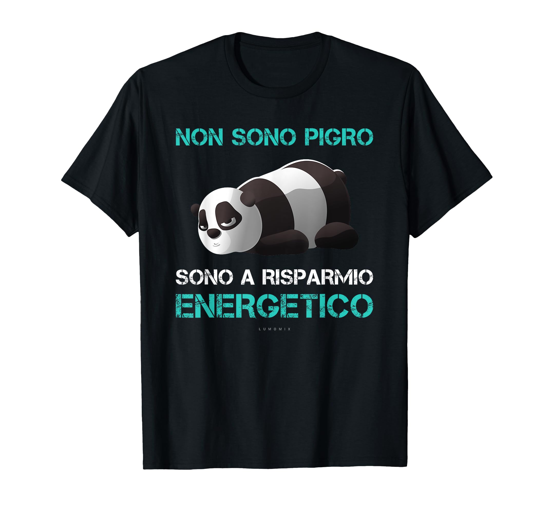 Sono solo pigro quando sono sveglio Divertente maglietta in Sono solo pigro quando sono sveglio Divertente maglietta in