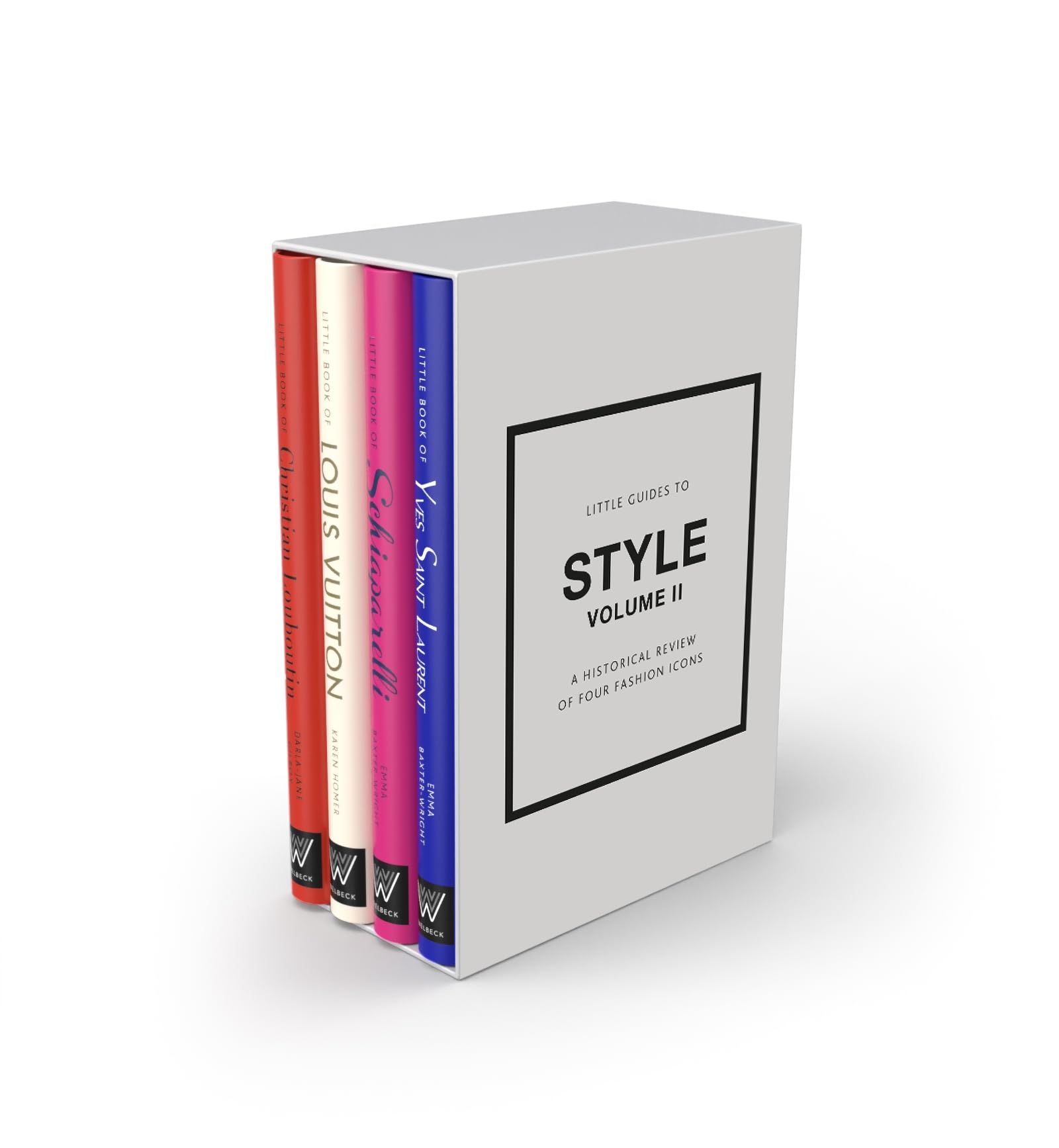 Little Guides to Style II: A Historical Review of Four Fashion Icons (Little Books of Fashion, 18)