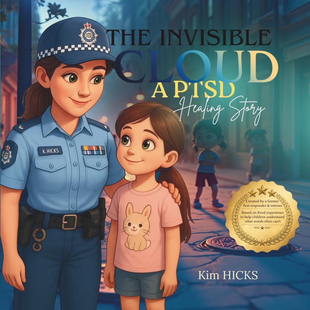 The Invisible Cloud: A PTSD Healing Storybook (Healing Storybook Collection)