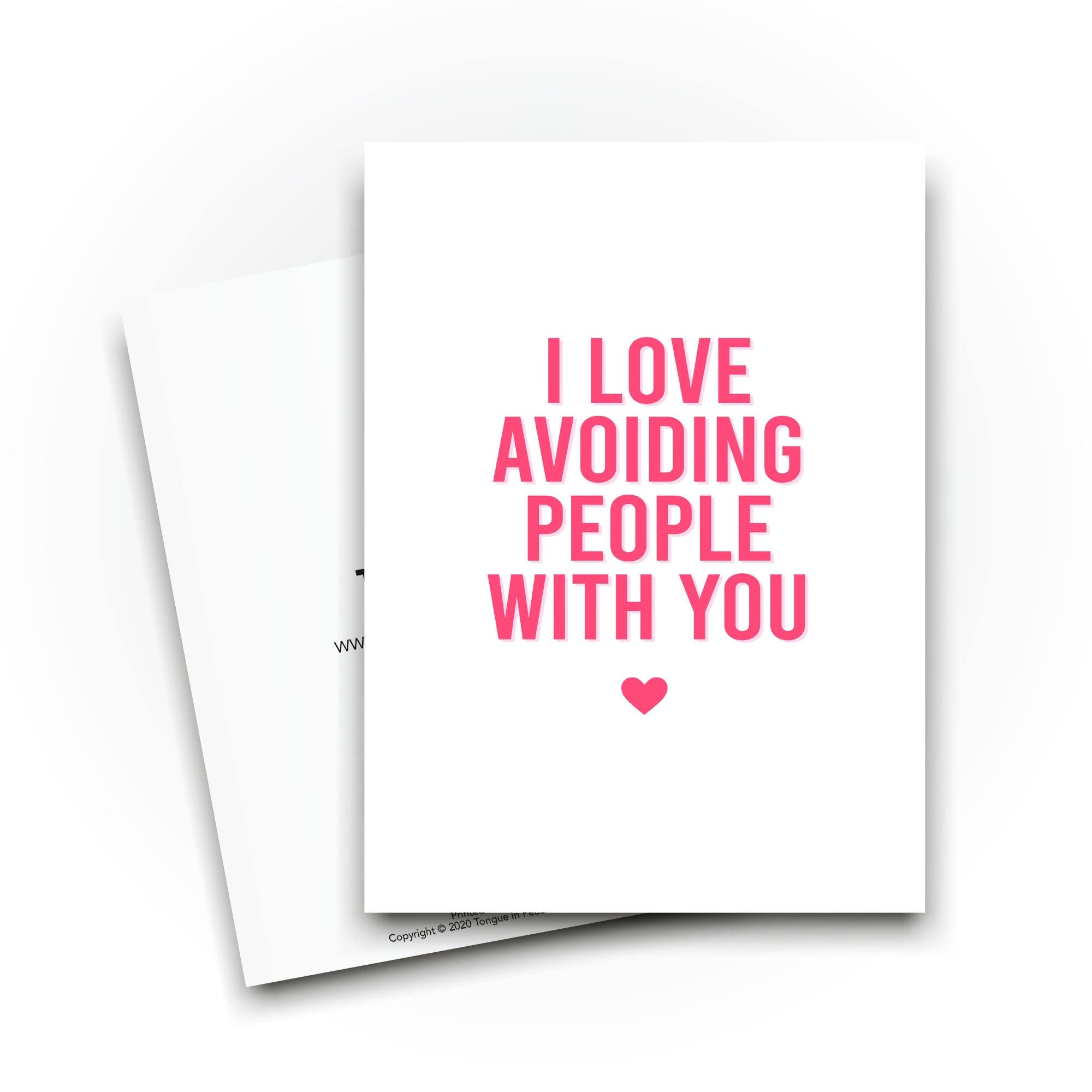 Funny Valentines Card, I Love Avoiding People With You, Introvert Card - Image 3