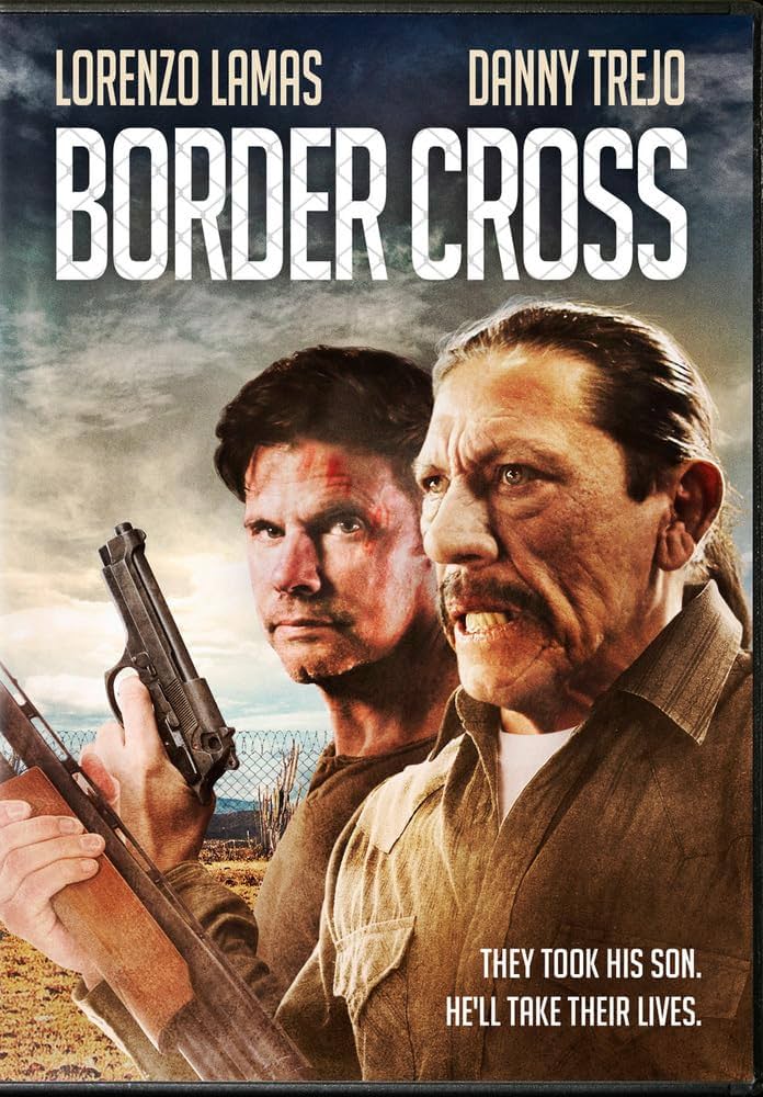 Amazon.com: Bordercross [DVD] : Chuck Walker, Lorenzo Lamas, Danny