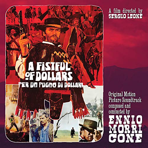 Album Art for A Fistful of Dollars (Per Un Pugno Di Dollari) (Original Motion Picture Soundtrack) by Ennio Morricone