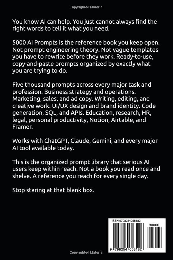 5000 Prompts for ChatGPT and Claude: The Most Comprehensive AI Prompt Reference for Business, Creative Work, Productivity, and Personal Life image 3