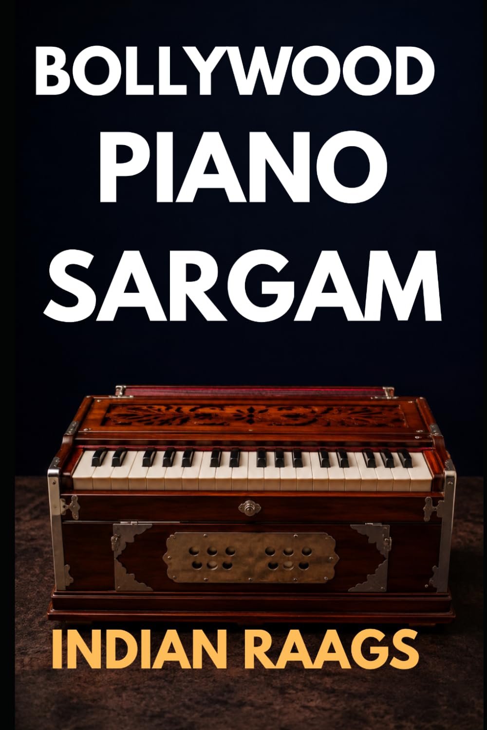 From Bollywood Sargam to Staff: A Bilingual Guide to Reading Indian Raags, and Western Music Notation on Piano (Bollywood Music Series)