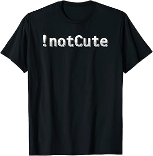 Sponsored Ad - Computer Programmer Software Developer !notCute T-Shirt