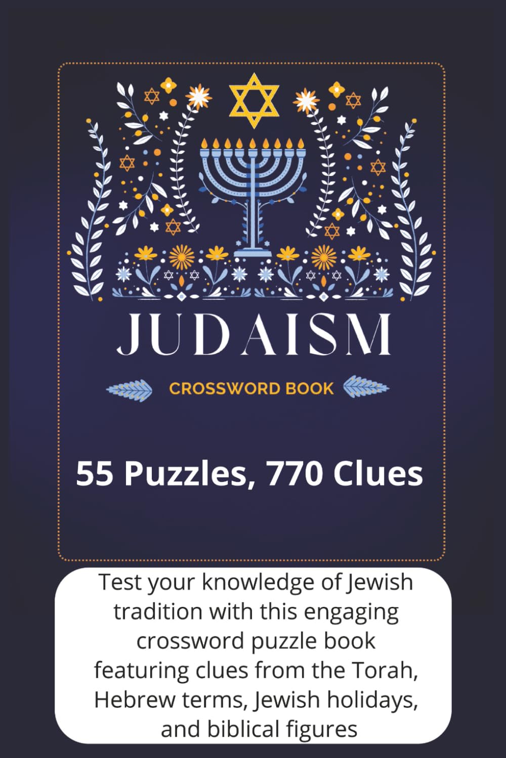 Judaism, Jewish Holidays, and Culture - Crossword Book: Jewish Holiday Crosswords: Challenging Puzzles for Hanukkah, Passover, Rosh Hashanah & Hebrew Vocabulary