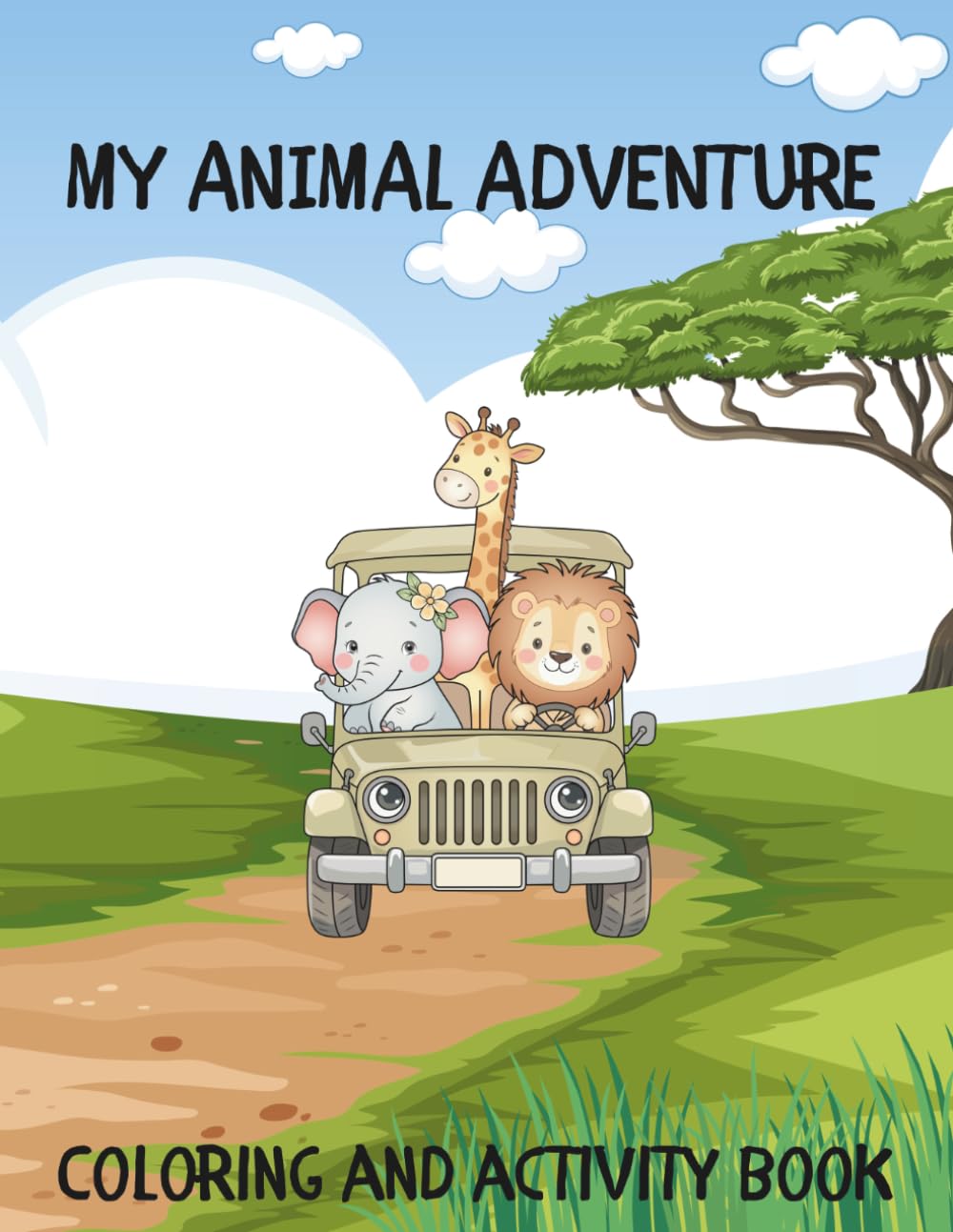 My Animal Adventure: Coloring and Activity Book