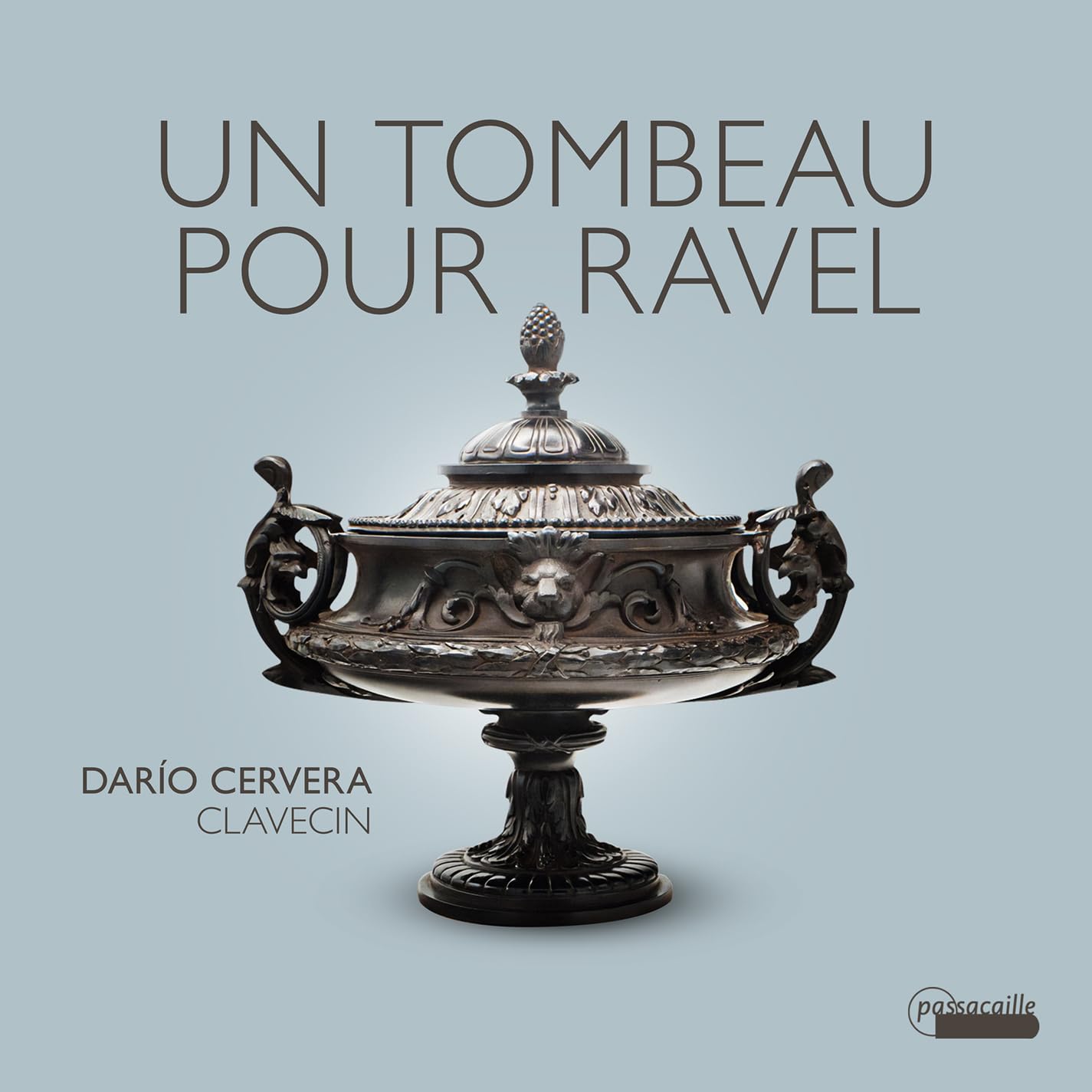 PAS1162 Dario Cervera Un Tombeau Pour Ravel - Works For Harpsichord CD PAS1162