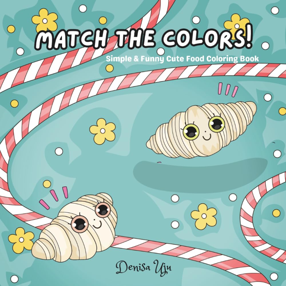 Match the Colors!: Simple & Funny Cute Food Coloring Book