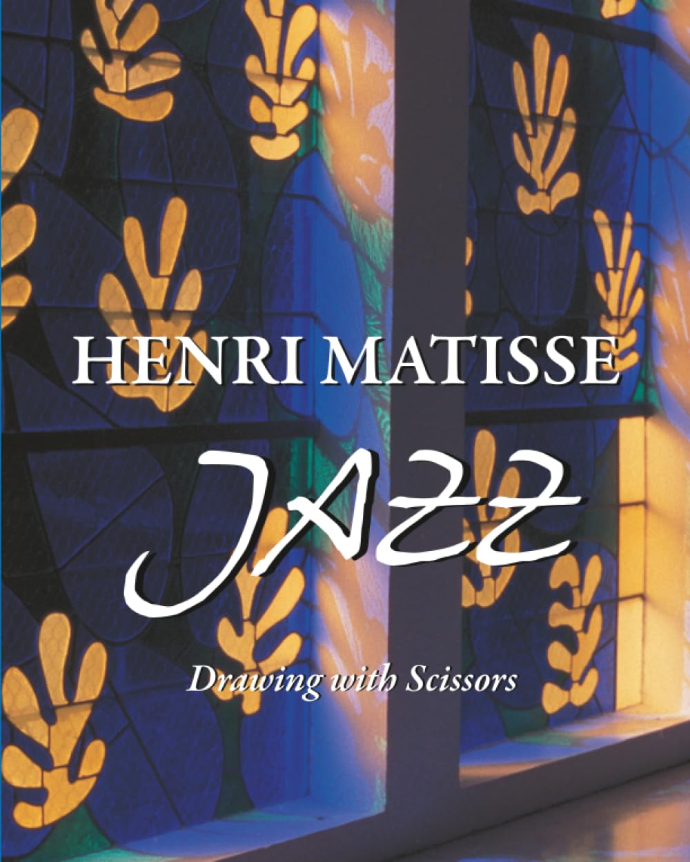 Henri Matisse Jazz: Drawing with scissors      Paperback – March 31, 2026