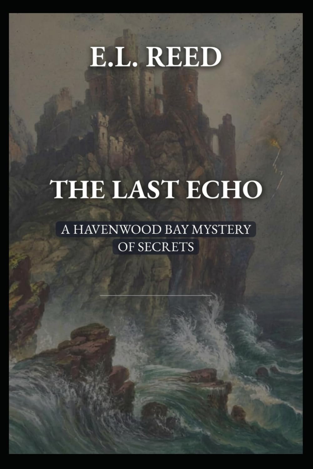THE LAST ECHO: A HAVENWOOD BAY MYSTERY OF SECRETS