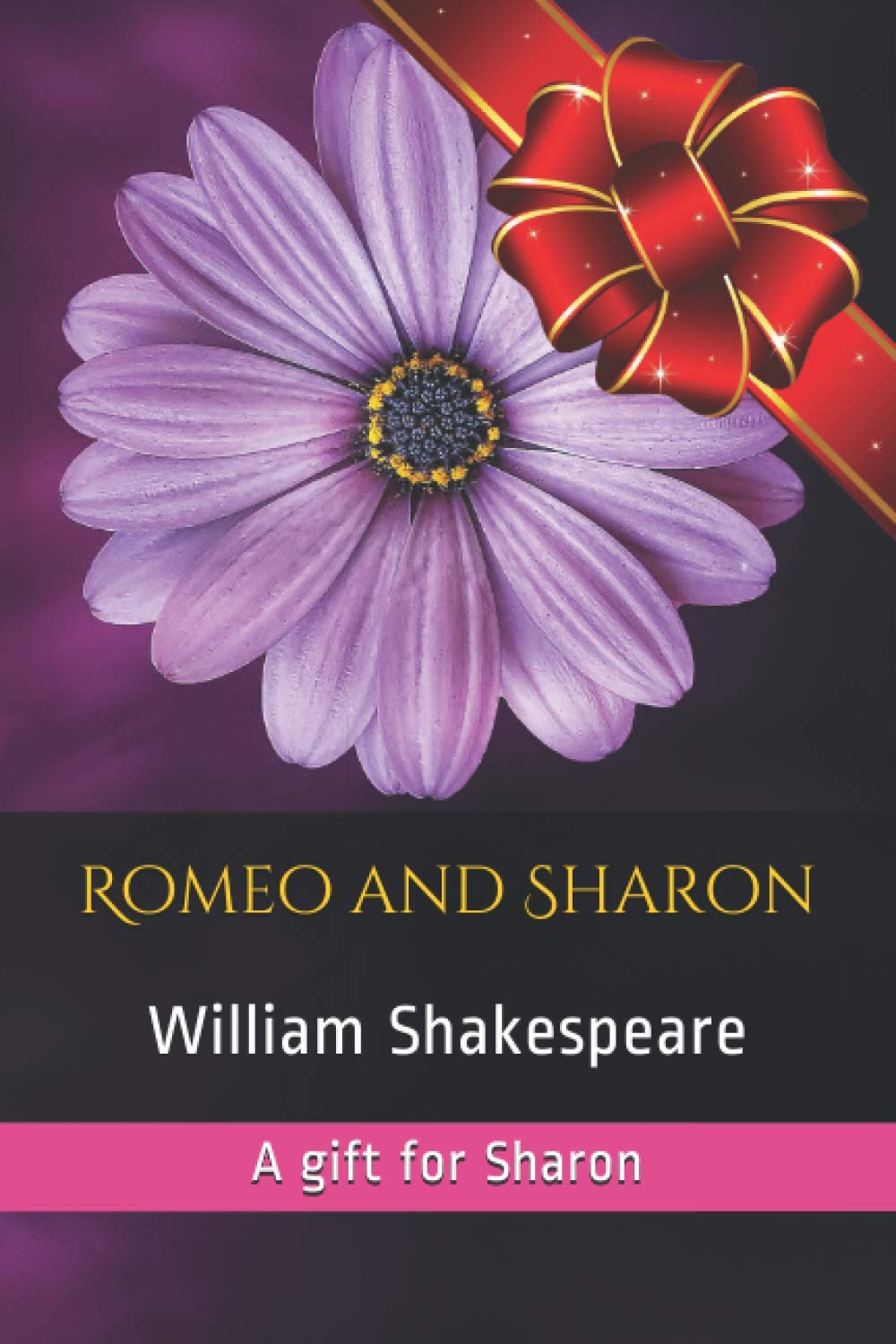 Romeo and Sharon: A gift for Sharon