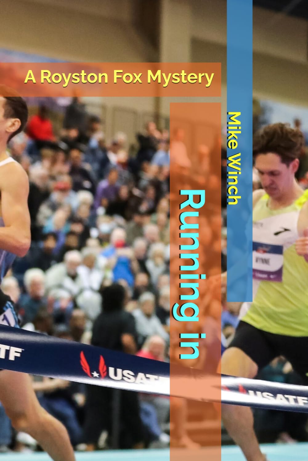 Running in: A Royston Fox Mystery