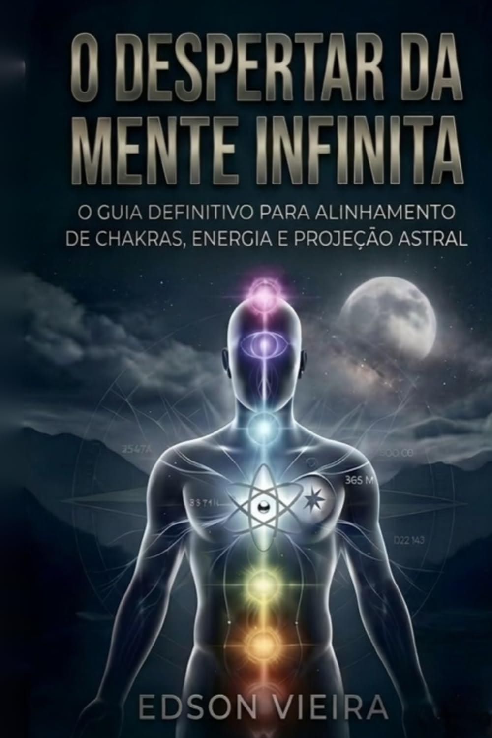 O Desperta da Mente Infinita: Manual de Biohacking Energético e Maestria da Consciência