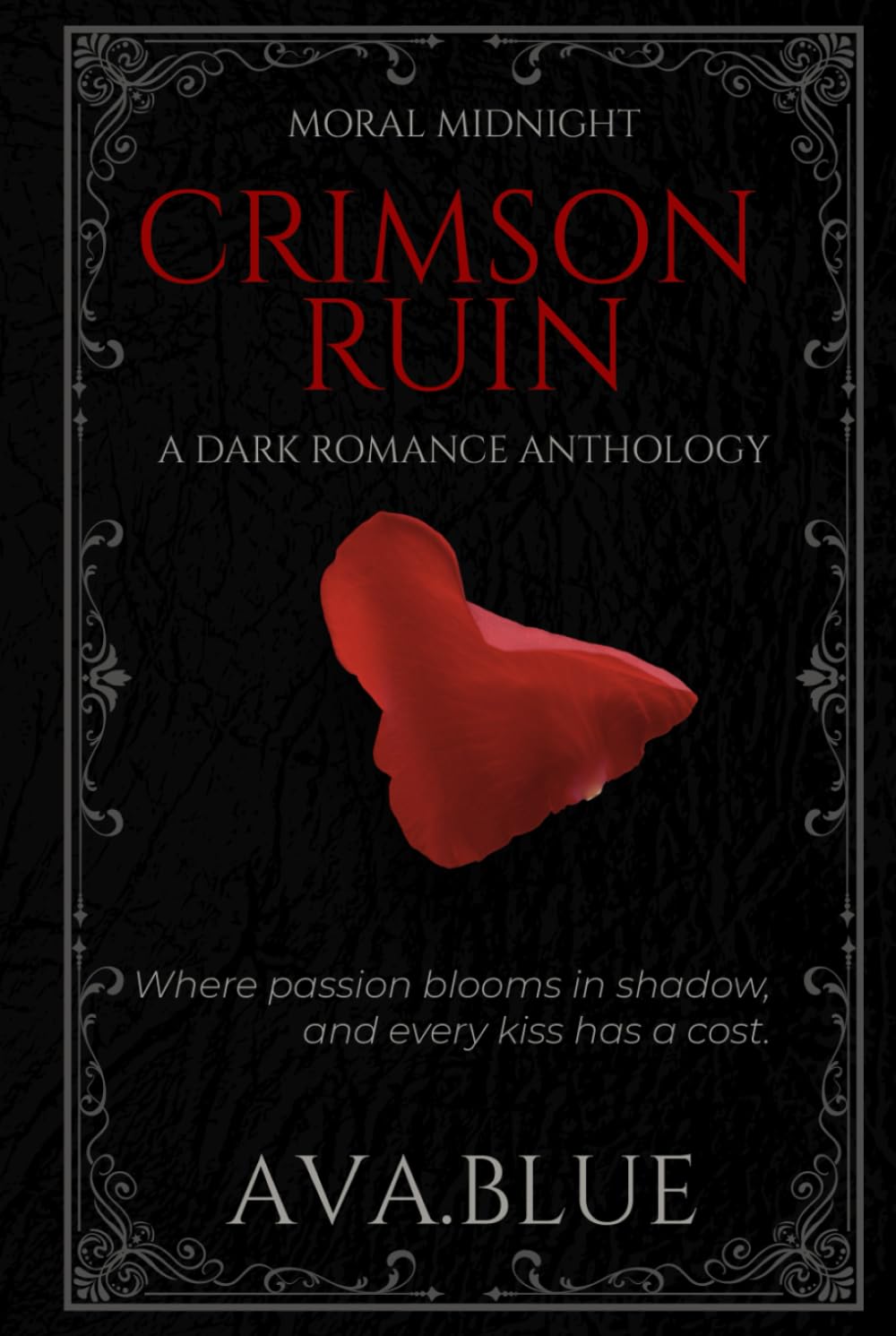 Moral Midnight: Crimson Ruin (Moral Midnight: Dark Romance Anthologies)