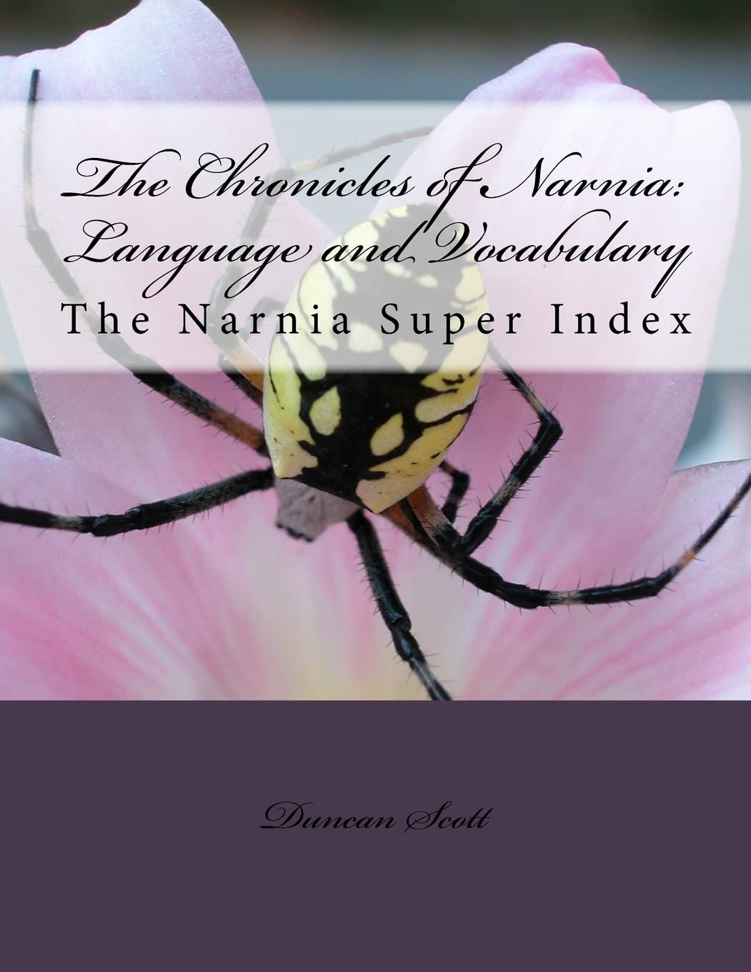CREATESPACE The Chronicles of Narnia: Language and Vocabulary: The Narnia Super Index
