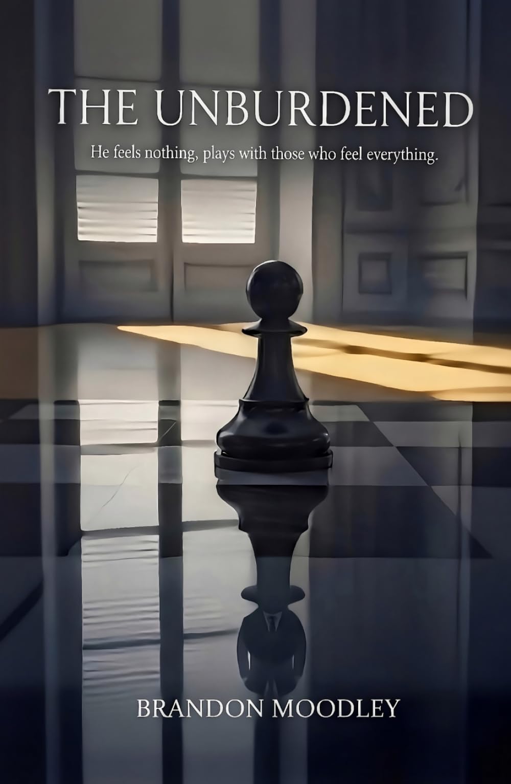 The Unburdened: A Psychological Thriller of Logic Over Empathy