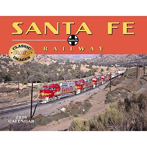 2016 Santa Fe Railway Deluxe Wall Calendar 2016 Santa Fe Railway Deluxe Wall Calendar